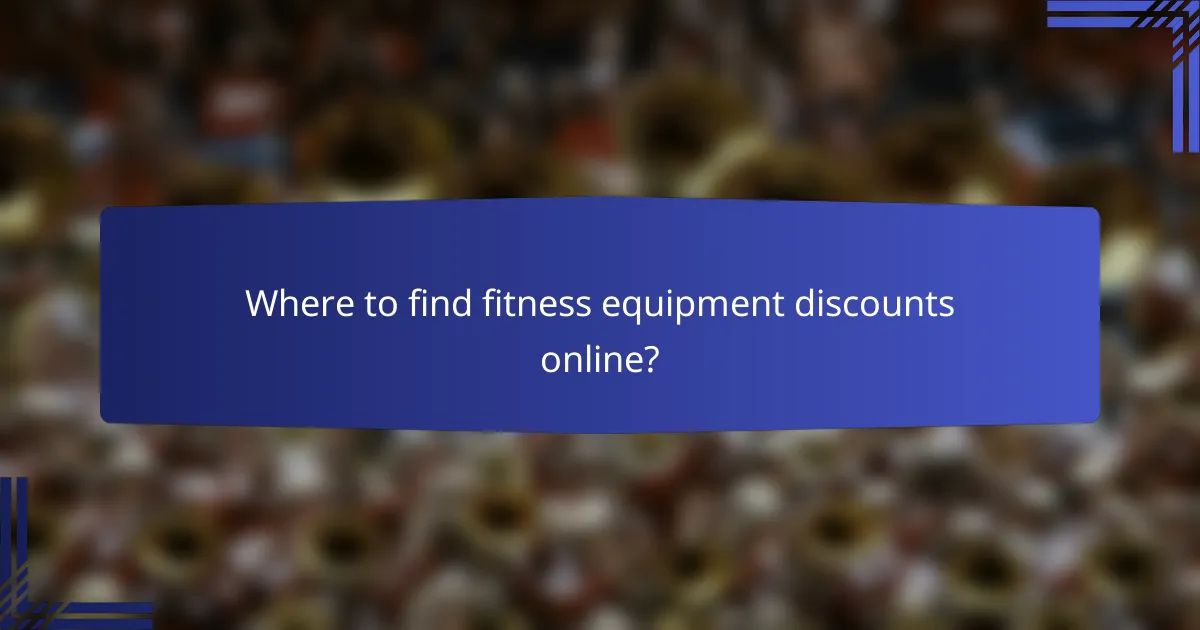 Where to find fitness equipment discounts online?